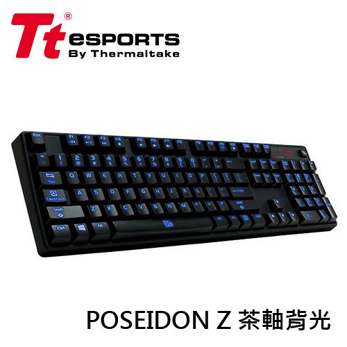 曜越 TT eSports 波賽頓Z POSEIDON Z 機械式電競鍵盤 (茶軸背光) 曜越 TT eSports 波賽頓Z POSEIDON Z 機械式電競鍵盤 (茶軸背光)